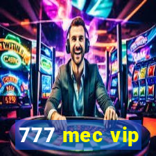 777 mec vip